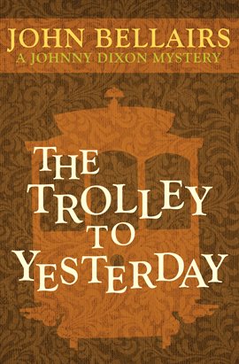 Cover image for The Trolley to Yesterday