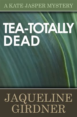 Cover image for Tea-Totally Dead