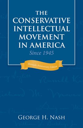 Cover image for The Conservative Intellectual Movement in America Since 1945