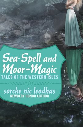 Cover image for Sea-Spell and Moor-Magic