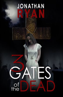 Cover image for 3 Gates of the Dead