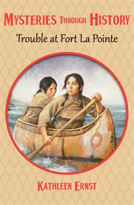 Cover image for Trouble at Fort La Pointe