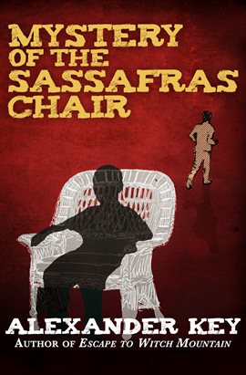 Cover image for Mystery of the Sassafras Chair