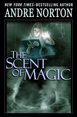 Imagen de portada para The Scent of Magic