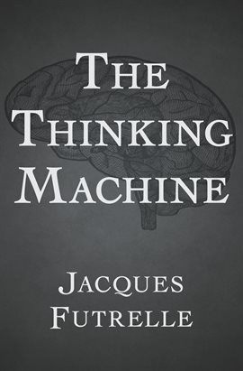 Cover image for The Thinking Machine