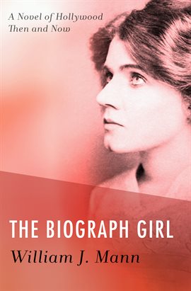 Cover image for The Biograph Girl