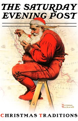 Cover image for Christmas Traditions with the Saturday Evening Post