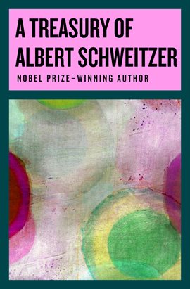 Cover image for A Treasury of Albert Schweitzer