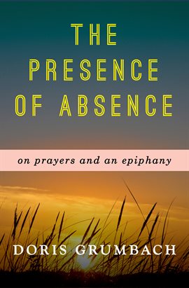 Cover image for The Presence of Absence