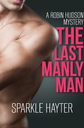 Cover image for The Last Manly Man