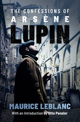 Cover image for The Confessions of Arsène Lupin