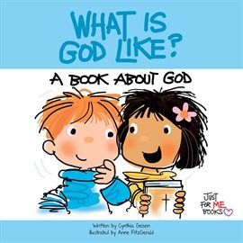 Cover image for What Is God Like?