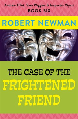 Imagen de portada para The Case of the Frightened Friend