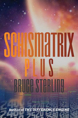Imagen de portada para Schismatrix Plus