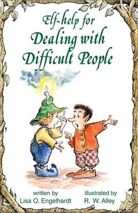 Cover image for Elf-help for Dealing with Difficult People