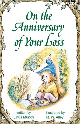 Cover image for On the Anniversary of Your Loss