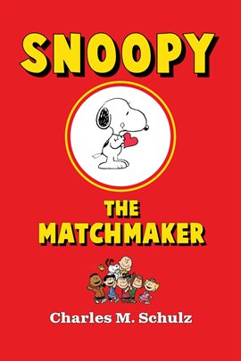 Imagen de portada para Snoopy the Matchmaker