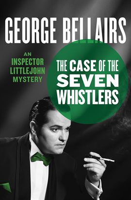 Imagen de portada para The Case of the Seven Whistlers