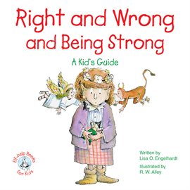 Cover image for Right and Wrong and Being Strong