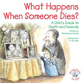 Cover image for What Happens When Someone Dies?
