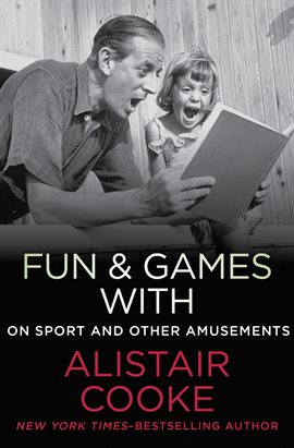 Umschlagbild für Fun & Games with Alistair Cooke