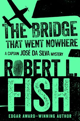Cover image for The Bridge That Went Nowhere