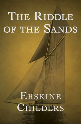 Cover image for The Riddle of the Sands