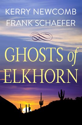 Cover image for Ghosts of Elkhorn