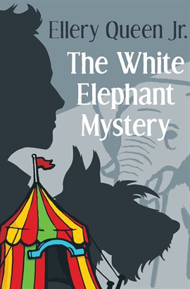 Cover image for The White Elephant Mystery