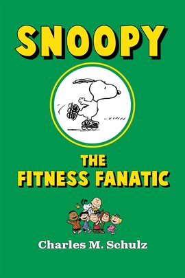 Imagen de portada para Snoopy the Fitness Fanatic