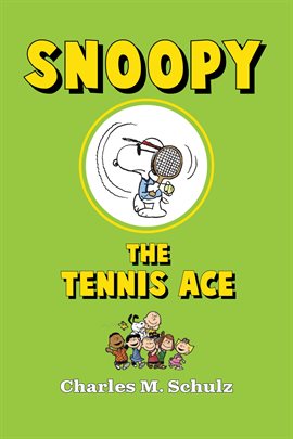 Cover image for Snoopy the Tennis Ace