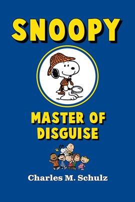 Imagen de portada para Snoopy, Master of Disguise