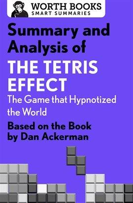 Cover image for Summary and Analysis of The Tetris Effect: The Game that Hypnotized the World