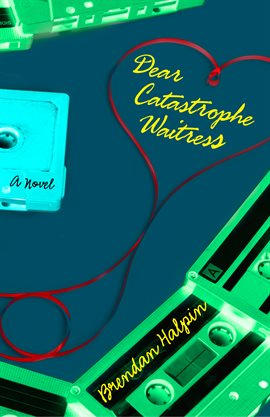 Cover image for Dear Catastrophe Waitress