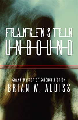 Cover image for Frankenstein Unbound