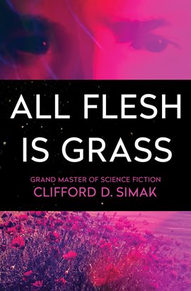 Cover image for All Flesh Is Grass