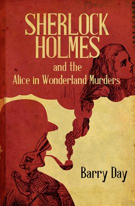Cover image for Sherlock Holmes and the Alice in Wonderland Murders