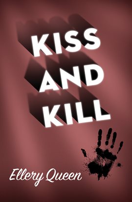 Cover image for Kiss and Kill