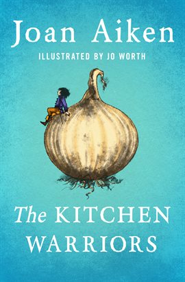 Cover image for The Kitchen Warriors