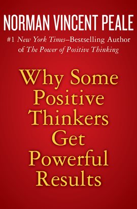 Cover image for Why Some Positive Thinkers Get Powerful Results