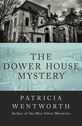 Cover image for The Dower House Mystery