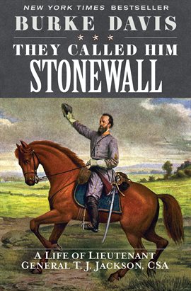 Cover image for They Called Him Stonewall