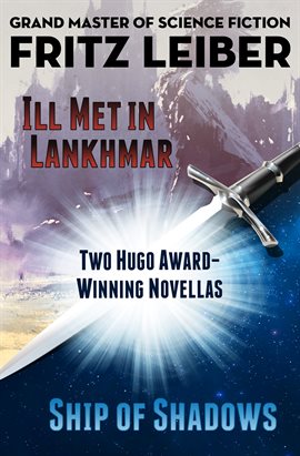 Cover image for Ill Met in Lankhmar and Ship of Shadows