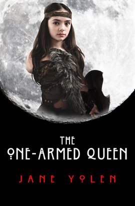 Cover image for The One-Armed Queen
