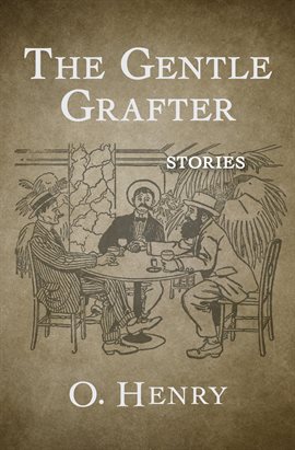 Cover image for The Gentle Grafter