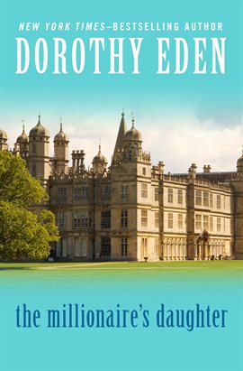 Cover image for The Millionaire's Daughter