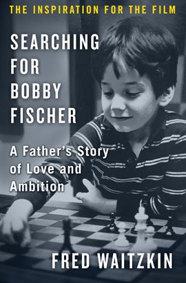 Cover image for Searching for Bobby Fischer