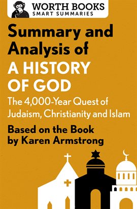 Cover image for Summary and Analysis of A History of God: The 4,000-Year Quest of Judaism, Christianity, and Islam