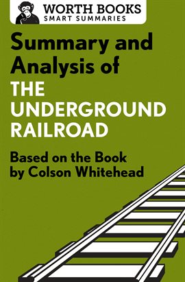 Cover image for Summary and Analysis of The Underground Railroad