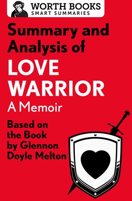 Cover image for Summary and Analysis of Love Warrior: A Memoir